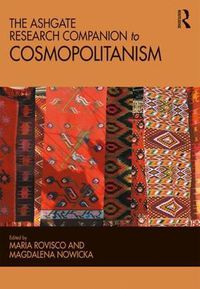 Cover image for The Ashgate Research Companion to Cosmopolitanism