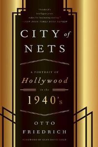 Cover image for CIty of Nets: A Portrait of Hollywood in the 1940's