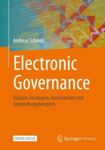 Cover image for Electronic Governance: Digitale Strategien, Instrumente und Anwendungsbeispiele