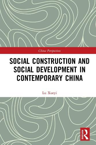 Cover image for Social Construction and Social Development in Contemporary China