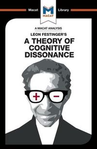 Cover image for An Analysis of Leon Festinger's A Theory of Cognitive Dissonance