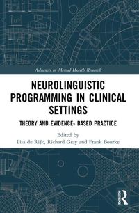 Cover image for Neurolinguistic Programming in Clinical Settings