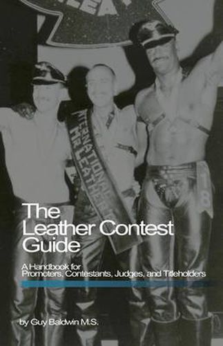 Cover image for The Leather Contest Guide