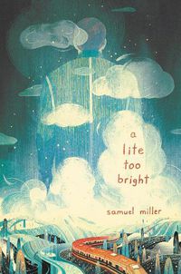 Cover image for A Lite Too Bright