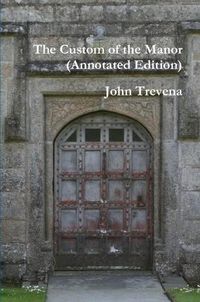 Cover image for The Custom of the Manor (Annotated Edition)