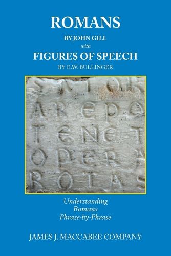 Cover image for Romans by John Gill Figures of Speech by E.W. Bullinger