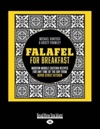 Cover image for Falafel For Breakfast: Modern Middle Eastern Recipes for any time of the day from Kepos Street Kitchen