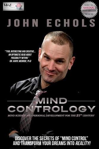 Mind Contrology: Mind Science and Personal Development for the 21st Century