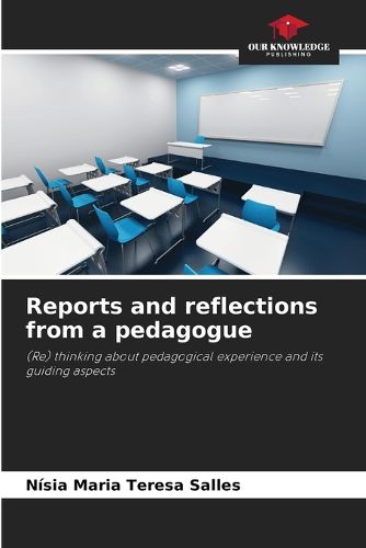 Cover image for Reports and reflections from a pedagogue