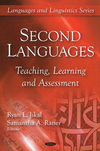 Second Languages: Teaching, Learning & Assessment