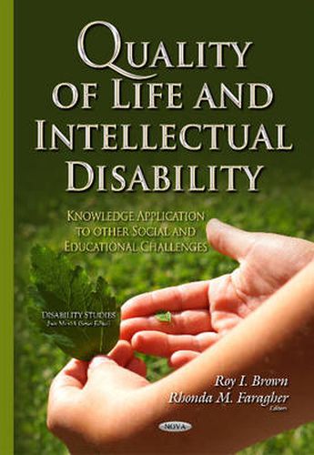 Cover image for Quality of Life & Intellectual Disability: Knowledge Application to Other Social & Educational Challenges