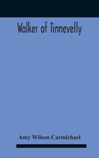 Cover image for Walker Of Tinnevelly