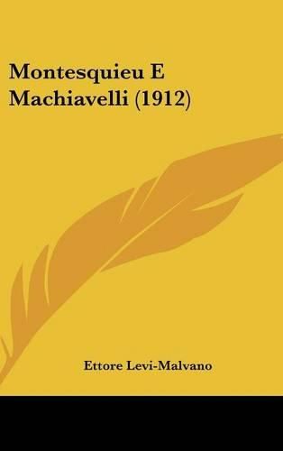 Montesquieu E Machiavelli (1912)