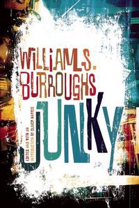 Cover image for Junky: The Definitive Text of Junk