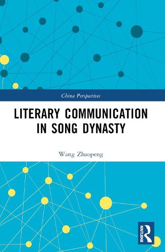 Cover image for Literary Communication in Song Dynasty