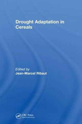 Cover image for Drought Adaptation in Cereals