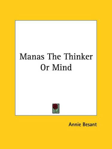 Cover image for Manas the Thinker or Mind