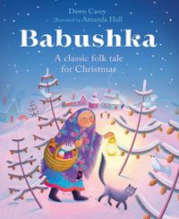 Cover image for Babushka: A Classic Folk Tale for Christmas