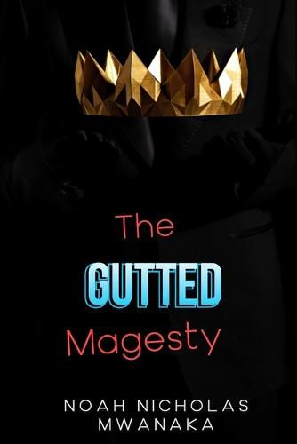 Cover image for The Gutted Majesty