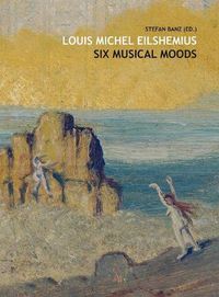 Cover image for Eilshemius: Six Musical Moods