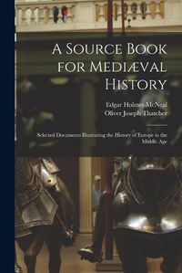 Cover image for A Source Book for Mediaeval History