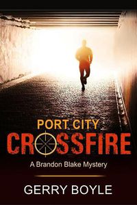 Cover image for Port City Crossfire