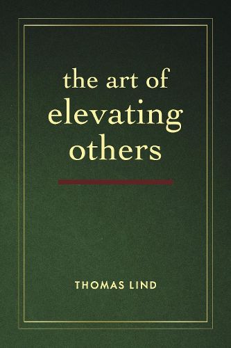 Cover image for The Art of Elevating Others