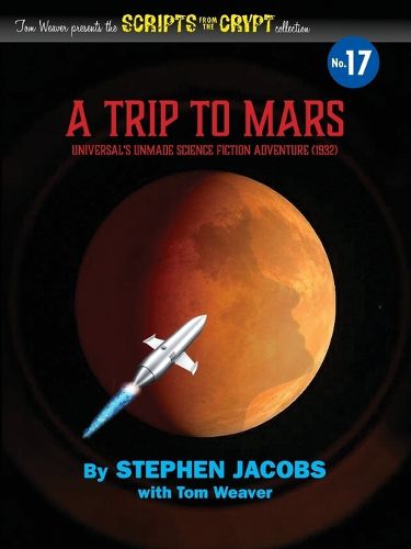 Cover image for Scripts from the Crypt No. 17 - A Trip to Mars