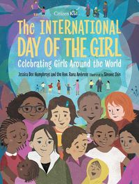 Cover image for The International Day Of The Girl: Celebrating Girls Around the World