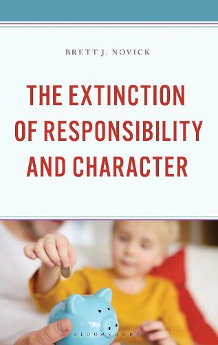 Cover image for The Extinction of Responsibility and Character