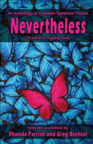 Cover image for Nevertheless: (Tesseracts Twenty-One)