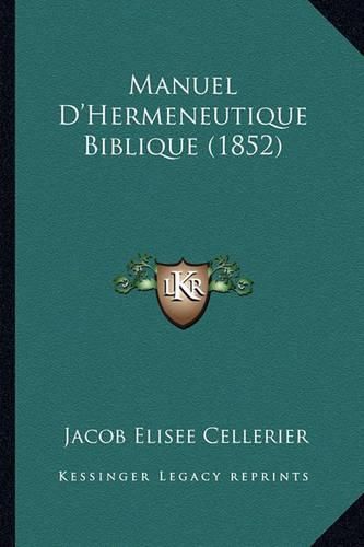 Manuel D'Hermeneutique Biblique (1852)