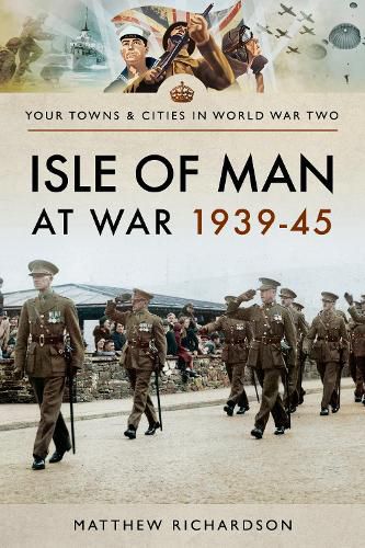 Cover image for Isle of Man at War 1939-45