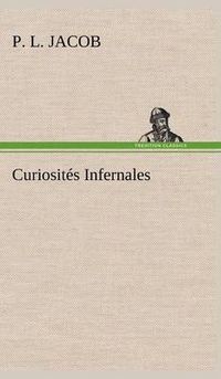 Cover image for Curiosites Infernales