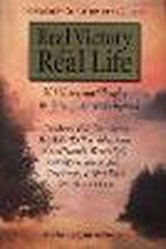 Cover image for Real Victory for Real Life: 365 Devotional Thoughts in the Spirit of America's Keswick