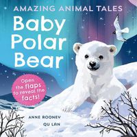 Cover image for Amazing Animal Tales: Baby Polar Bear