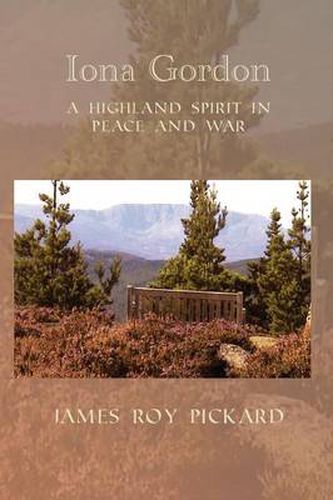 Iona Gordon: A Highland Spirit in Peace and War