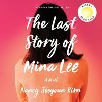 Cover image for The Last Story of Mina Lee Lib/E