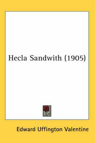 Cover image for Hecla Sandwith (1905)