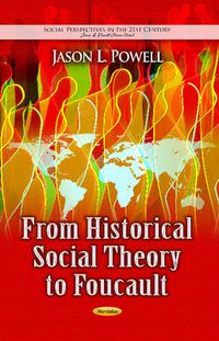 Cover image for From Historical Social Theory to Foucault