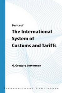 Cover image for Basics of the International System of Customs and Tariffs