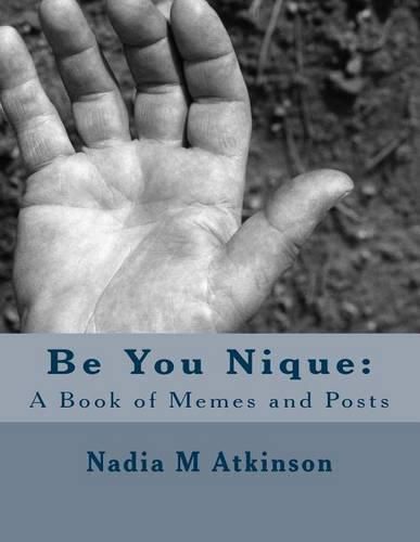 Cover image for Be You Nique: : A Book of Memes and Posts