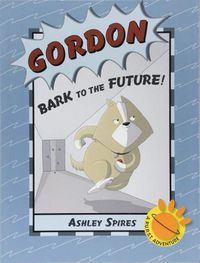 Cover image for Gordon: Bark to the Future