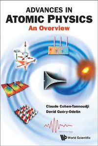 Cover image for Advances In Atomic Physics: An Overview
