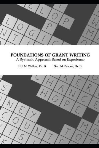 Cover image for Foundations of Grant Writing: A Systemic Approach Based on Experience