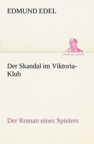 Cover image for Der Skandal Im Viktoria-Klub