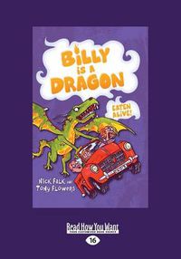 Cover image for Eaten Alive!: Billy is a Dragon 4