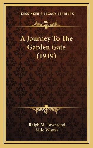 Cover image for A Journey to the Garden Gate (1919)