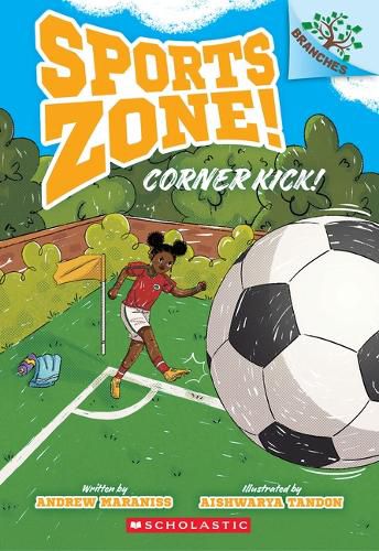 Cover image for Corner Kick!: A Branches Book (Sports Zone! #2)