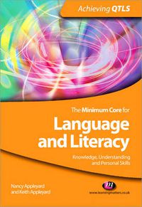 Cover image for The Minimum Core for Language and Literacy: Knowledge, Understanding and Personal Skills